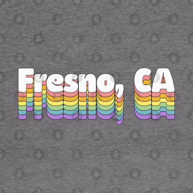 Fresno, CA // Retro Typography Design by DankFutura